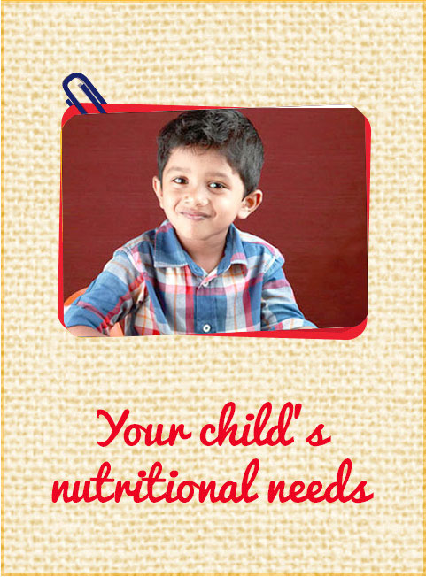 Your child’s nutritional needs